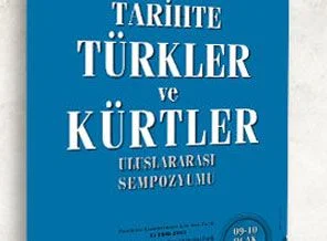 TTK'dan ilk kez "Tarihte Türkler Ve Kürtler" konulu sempozyum
