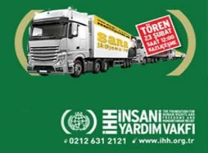 200 yardım TIR'ı desteğinizle yola çıkacak