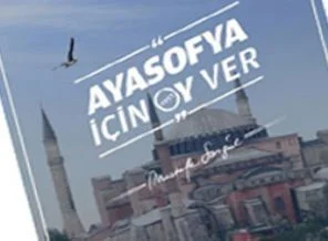 İstanbul seçimlerinde Ayasofya tartışması