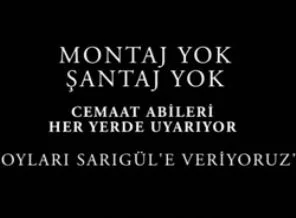 Cemaat abisi: Oyları Sarıgül'e veriyoruz