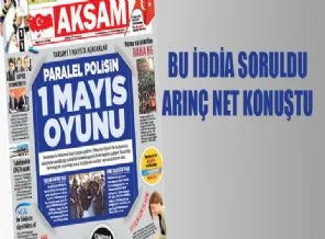 Arınç, 1 Mayısla ilgili şok iddiaya açıklık getirdi