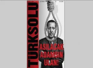 'Diktatör Erdoğan'a': Asılacak adamsın ulan