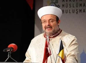 Görmez'den Avrupa'ya İslamofobi uyarısı