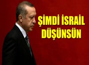 Erdoğan'dan İsrail'i titretecek açıklama