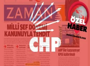 Zaman'ın 'Milli Şef' hamlesine CHP ne diyecek?
