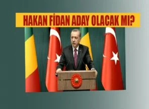 Erdoğan'dan Hakan Fidan'ın adaylığına açıklama geldi