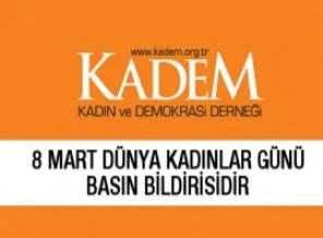 KADEM'den Kadınlar Günü açıklaması