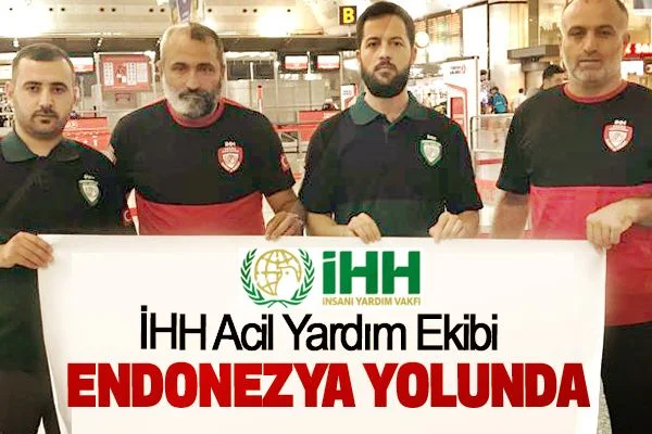 İHH Acil yardım ekibi Endonezya yolunda
