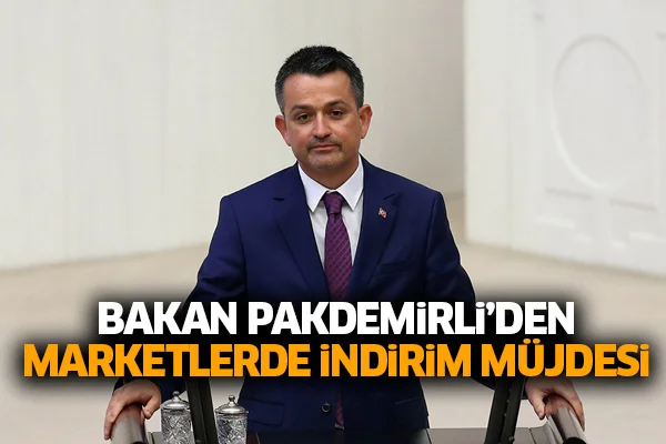 Bakan Pakdemirli'den marketlerde indirim müjdesi
