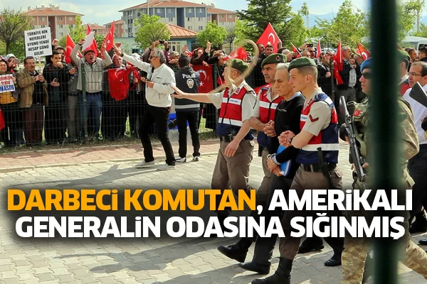 Darbeci komutan, Amerikalı generalin odasına sığınmış