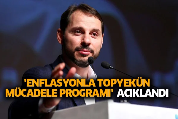 'Enflasyonla Topyekün Mücadele Programı' açıklandı