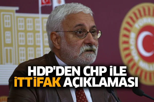 HDP'den CHP ile ittifak açıklaması