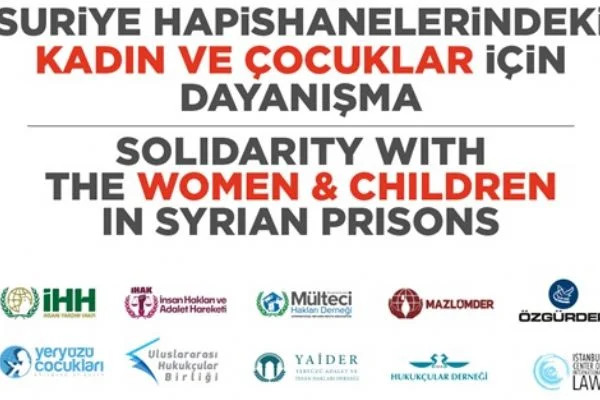 STK'lardan Suriye zindanlarındaki kadınlar ve çocuklar için çağrı!