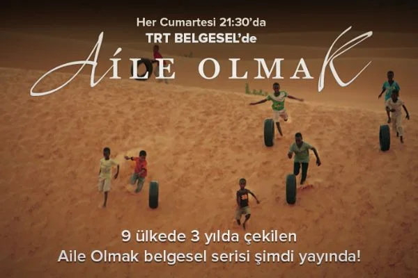 Aile Olmak belgeseli bu akşam yayında