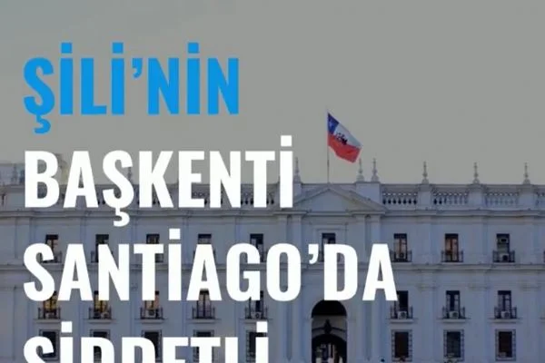 Şili'nin başkenti Santiago'da şiddetli patlama