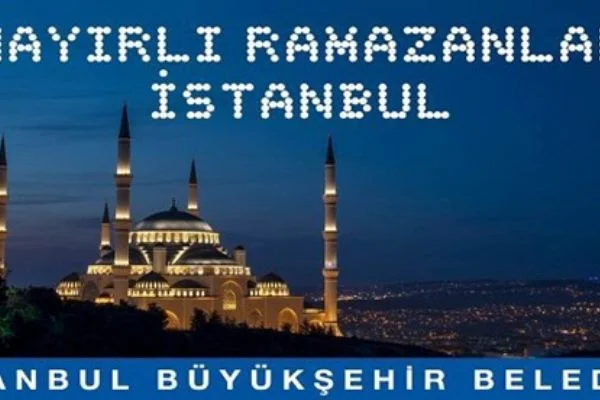 İstanbul Büyükşehir Belediyesş yeni Ramazan etkinlikleri başladı