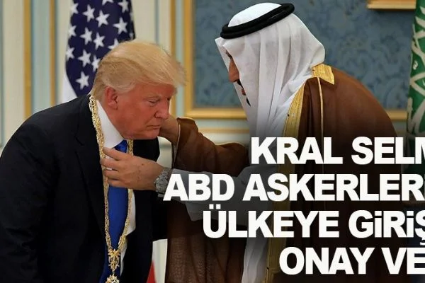 Kral Selman, ABD askerlerinin ülkeye girişine onay verdi!