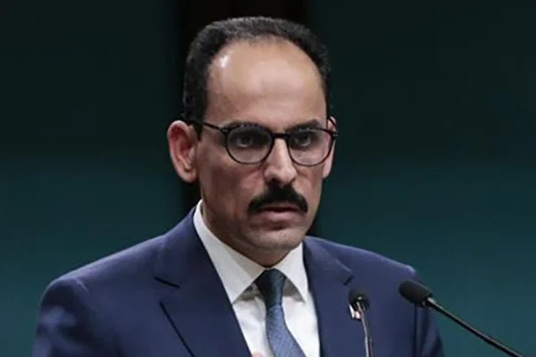 İbrahim Kalın: ABD yönetimini uyardık