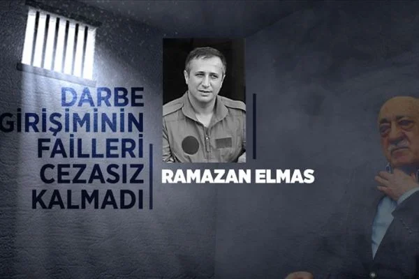Amiralleri derdest emrini veren Ramazan Elmas ağırlaştırılmış müebbetle cezalandırıldı