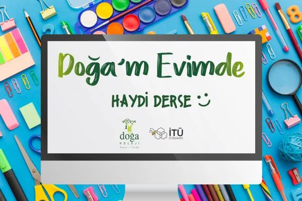Doğa koleji her koşula hazır