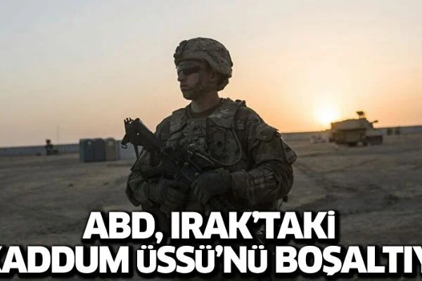 ABD, Irak'taki Takaddum Üssü'nü boşaltıyor