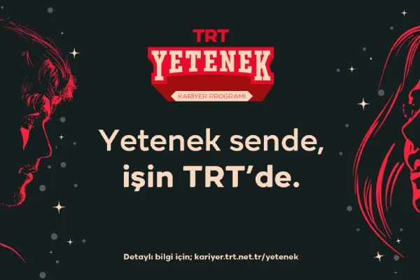 TRT Yetenek programına rekor başvuru