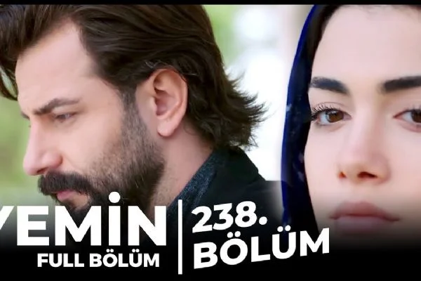 Yemin 238.Bölüm İzle