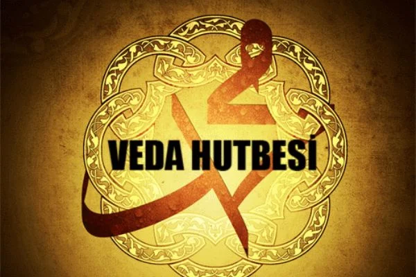 Peygamber Efendimizin (SAV) Veda Hutbesi