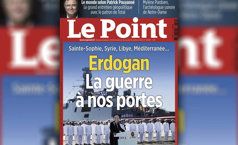 Fransız Le Point'ten Erdoğan'lı kapak: "Kapımızdaki Savaş"