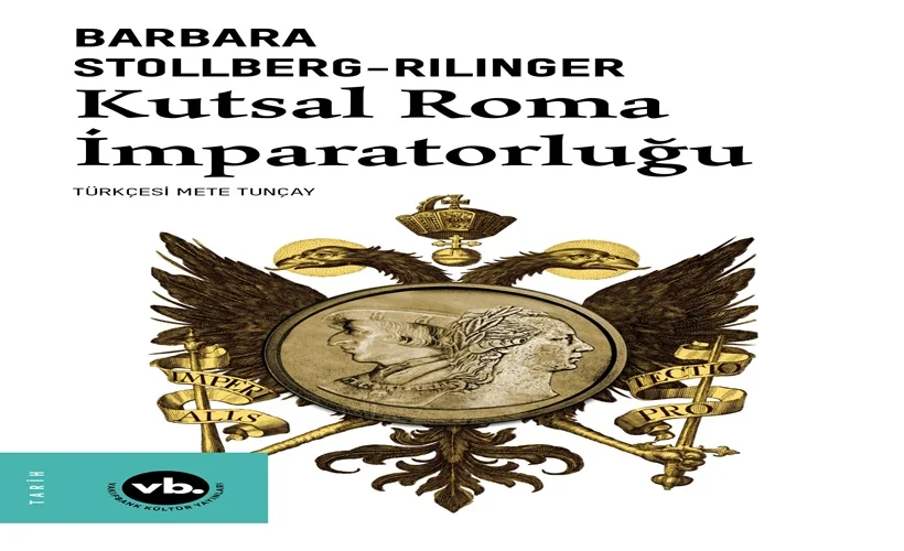 Kutsal Roma İmparatorluğu Türkçe'de ilk kez VBKY'de