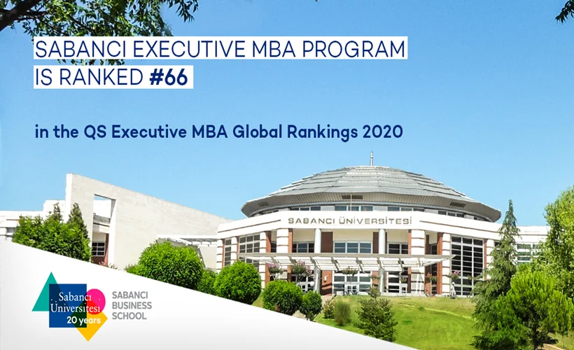 Sabancı, QS Executive MBA sıralamasında ilk yüzdeki tek Türk üniversitesi