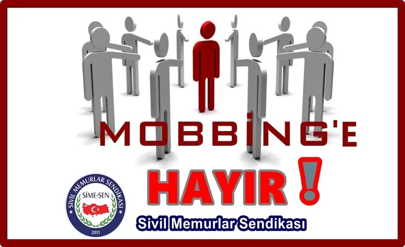 SİME-SEN'den 'Mobbing'e Hayır' çağrısı