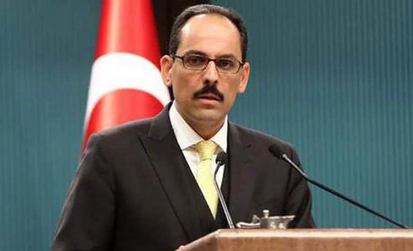 Cumhurbaşkanlığı Sözcüsü Kalın koronavirüs tedavisinin son aşamasında