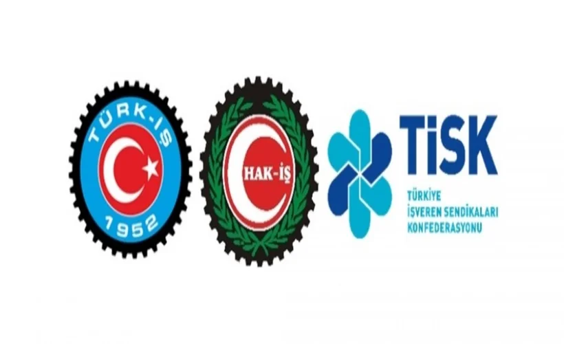 TÜRK-İŞ, HAK-İŞ ve TİSK'ten ortak açıklama