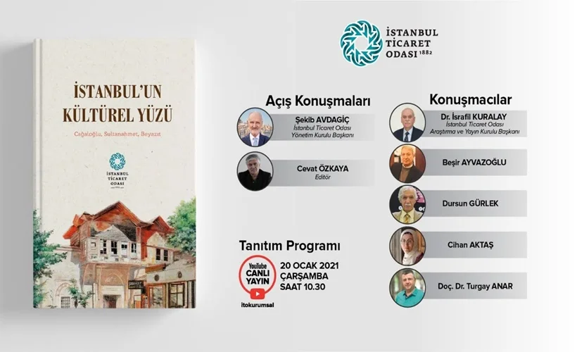 'İstanbul'un Kültürel Yüzü' tanıtılıyor