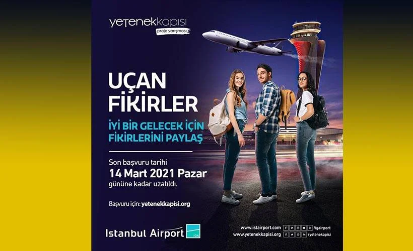 İGA Uçan Fikirler Proje Yarışması başvuruları uzatıldı
