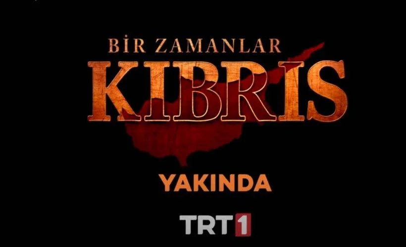 "Bir Zamanlar Kıbrıs" 1 Nisan'da TRT 1'de Başlıyor!