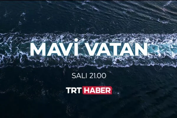 Türkiye'nin Haklı Mücadelesi TRT'nin "Mavi Vatan" Belgeselinde