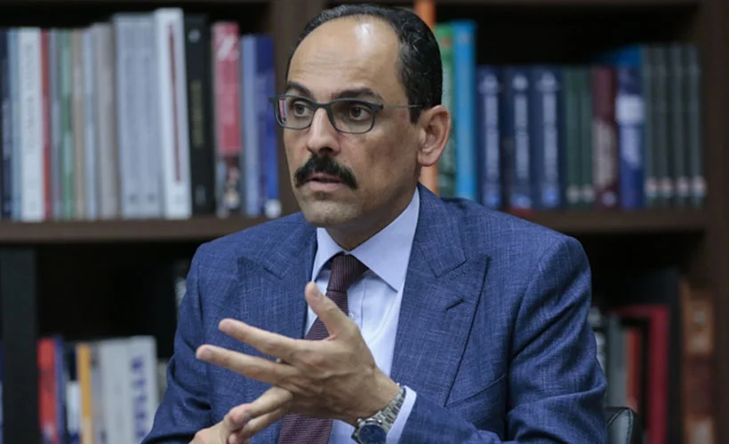 Sözcü Kalın'dan İsrail'e karşı sorumluluk çağrısı