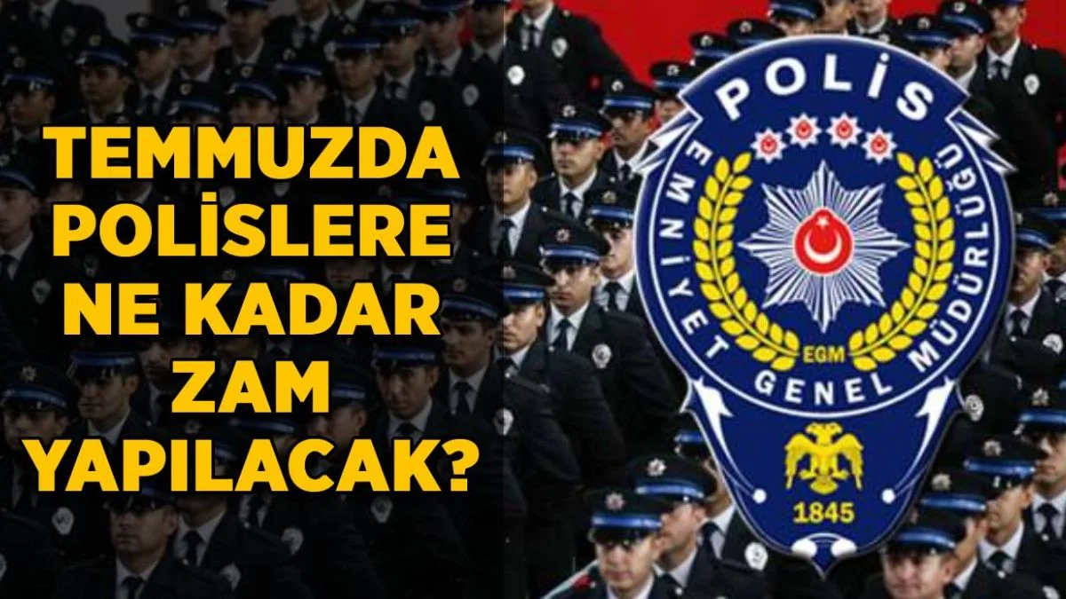 2021 Polislere ne kadar zam yapılacak? 2021 Polis temmuz zammı ne kadar (kaç lira)