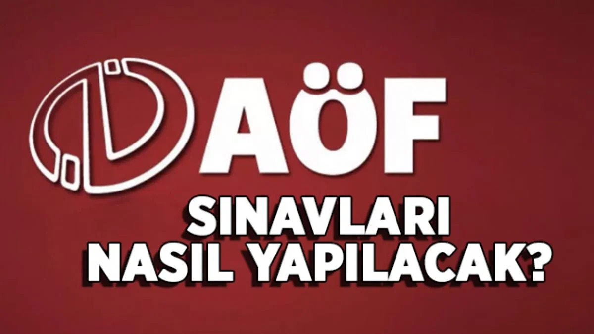 AÖF yaz okulu kayıtları ne zaman başlıyor? 2021 AÖF yaz okulu sınavları nasıl olacak?