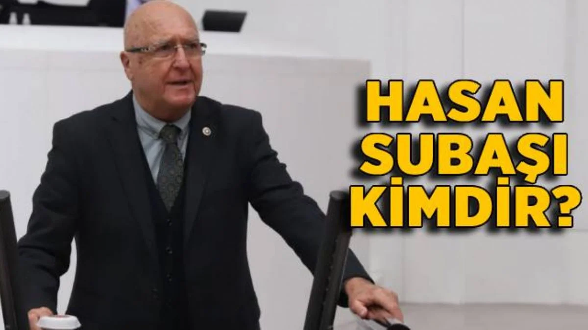 Hasan Subaşı kimdir? Hasan Subaşı nereli kaç yaşında?
