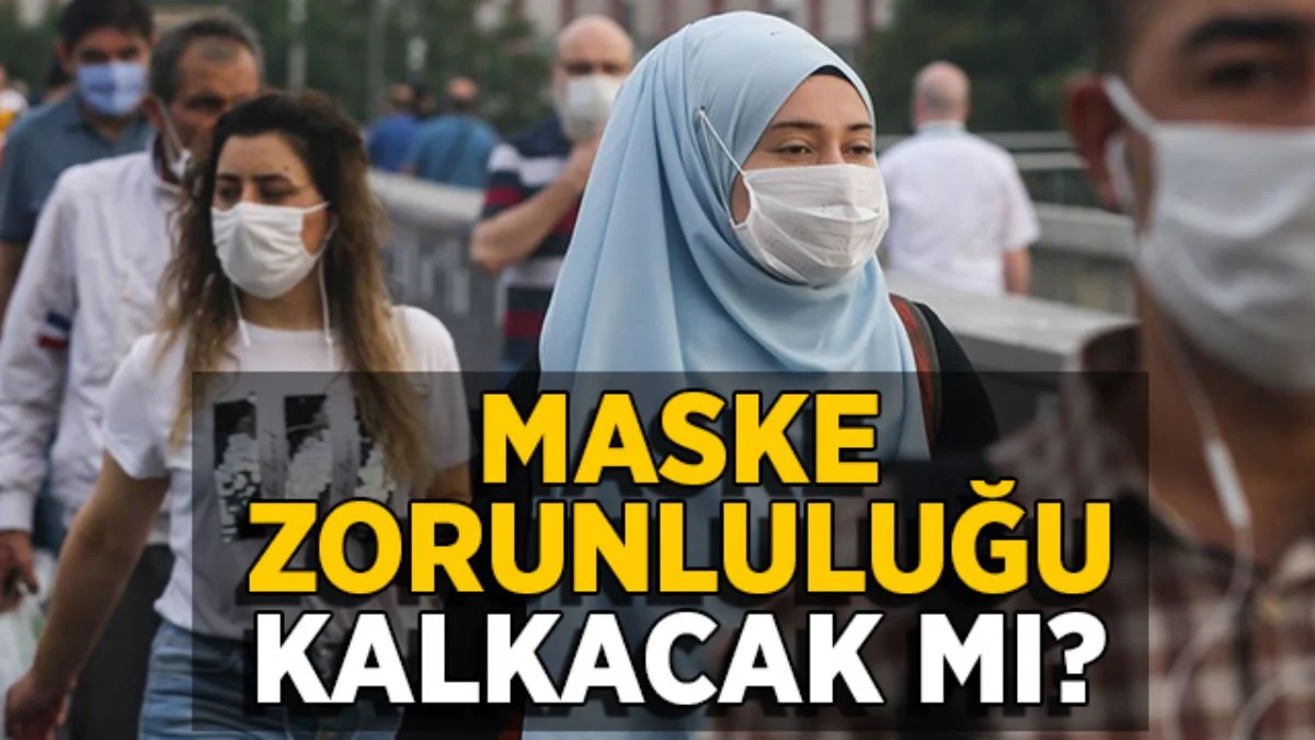 Maske zorunluluğu kaktı mı? Açık alanda maske takmak zorunlu mu?