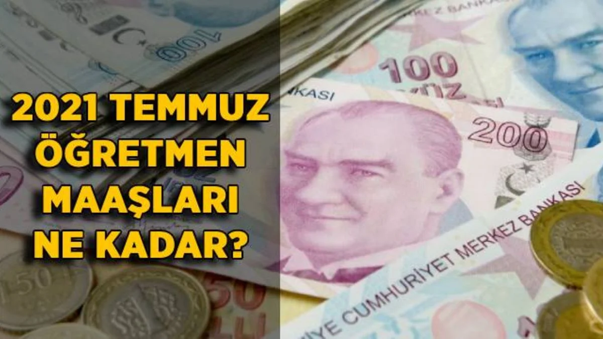 Öğretmenler temmuzda ne kadar zam alacak? 2021 Temmuz öğretmen zammı ne kadar?