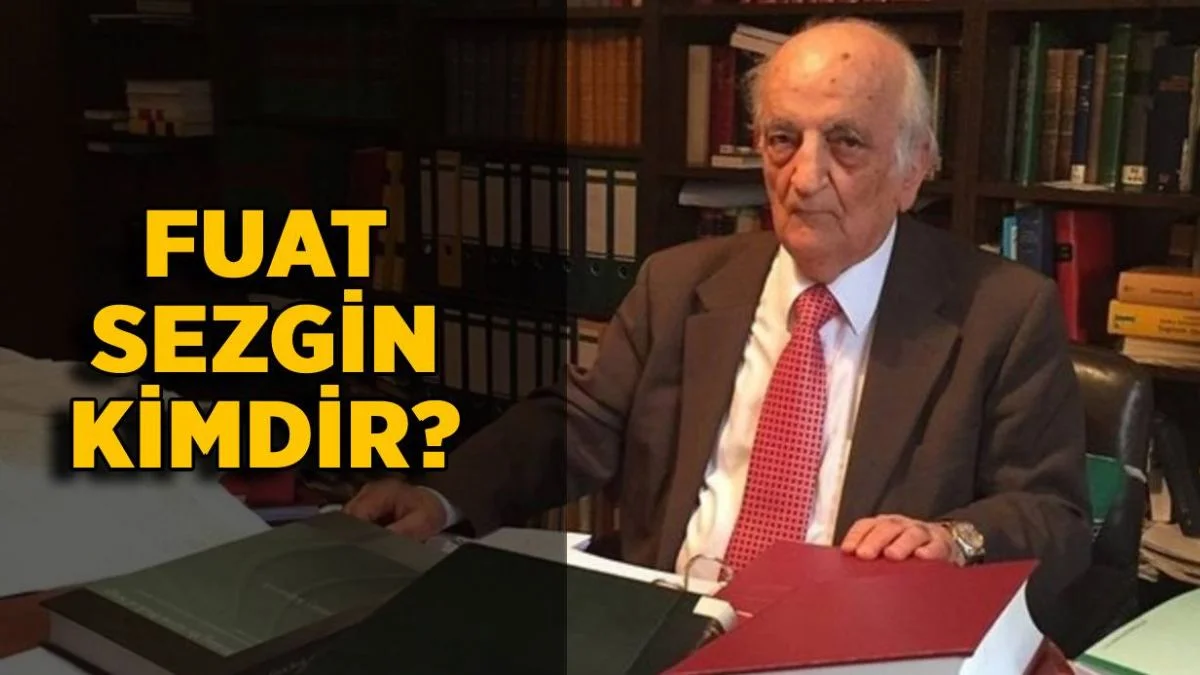 Prof. Dr. Fuat Sezgin kimdir? Prof. Dr. Fuat Sezgin hayatı ve biyografisi