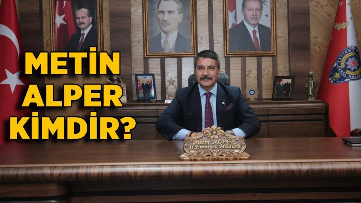 Metin Alper kimdir? Eski Trabzon emniyet müdürü Metin Alper nereye atandı?