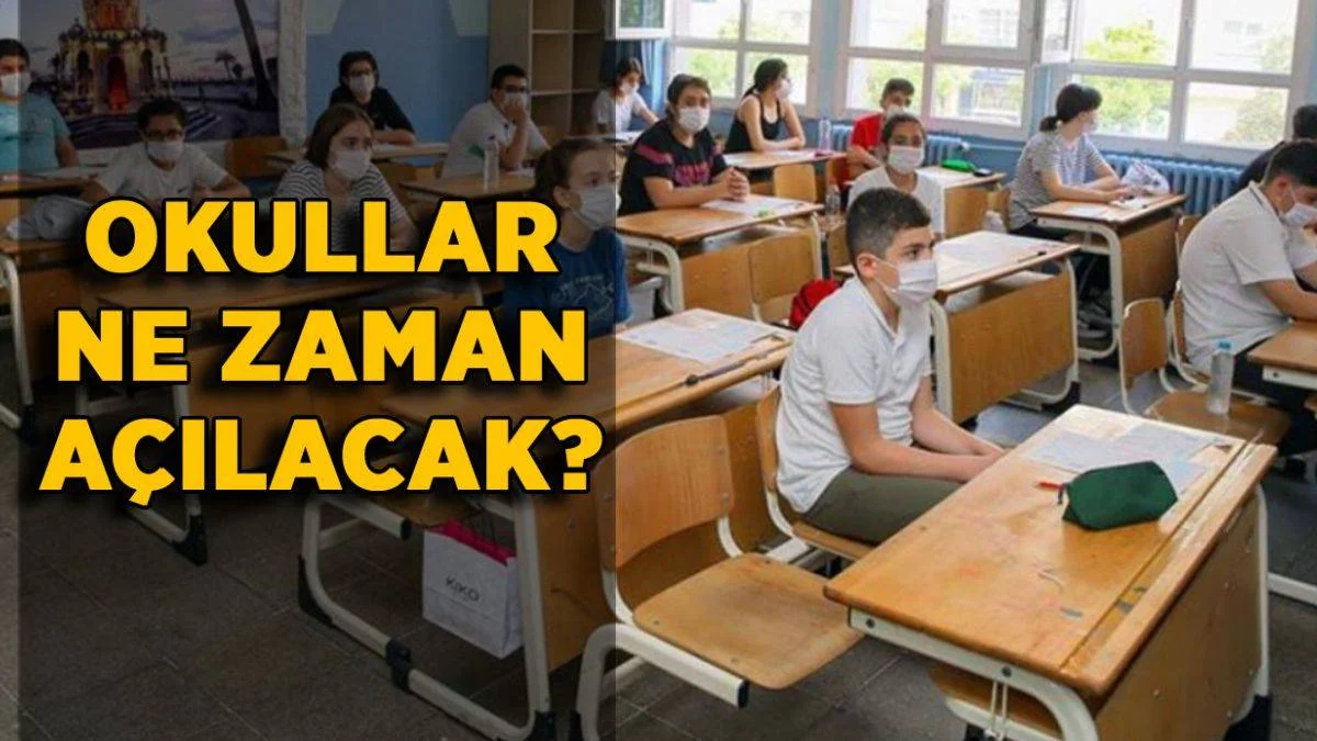 Okullar ne zaman açılacak? 2021-2022'de okullar hangi tarihte açılacak?