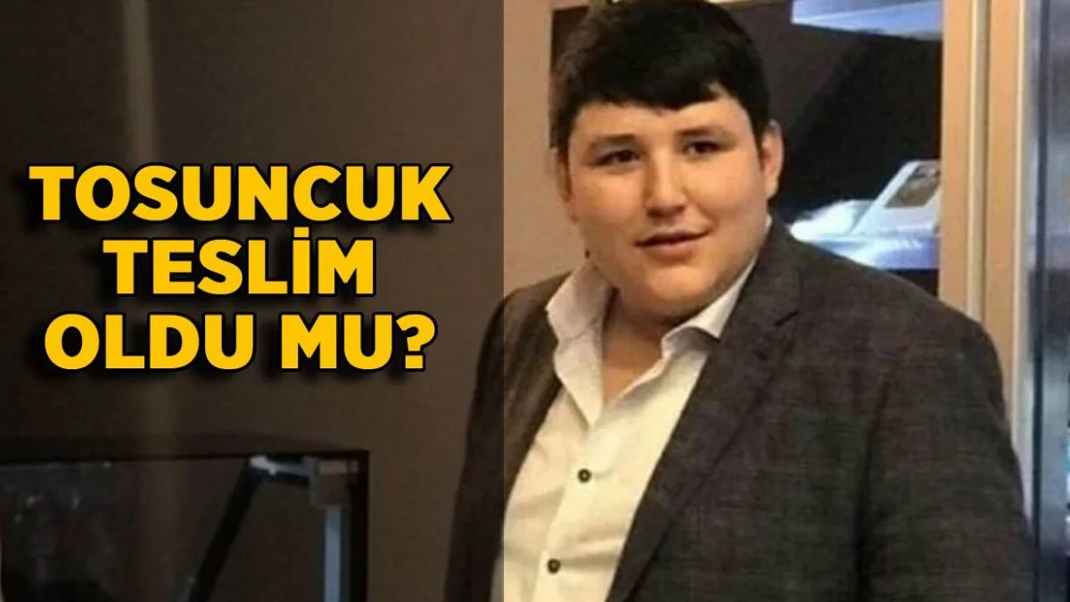Tosuncuk teslim oldu mu? Tosuncuk nerede teslim oldu? Tosuncuk kimdir?