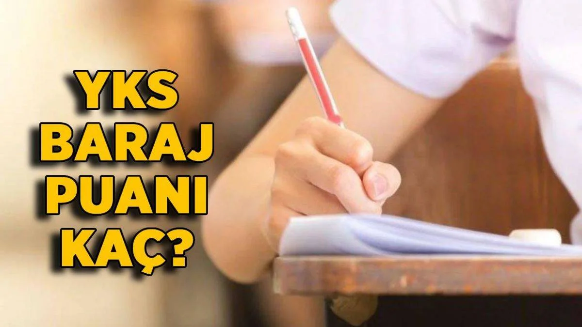 YKS baraj puanı kaç? YKS (TYT-AYT) üniversite tercihi için kaç puan almak gerekiyor?