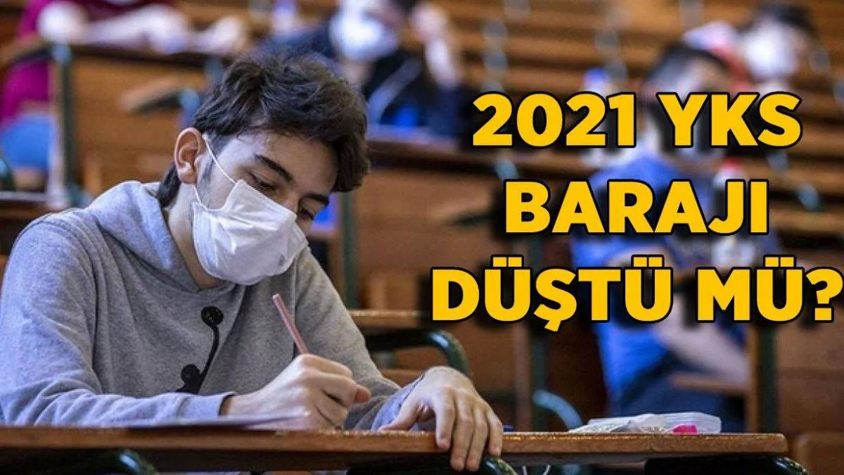 2021 YKS barajı düştü mü? YKS barajı düşerse barajı geçemeyenler tercih yapabilecek mi?